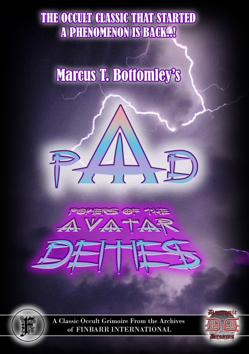 Power of the Avatar Deities - PAD - by Marcus T. Bottomley